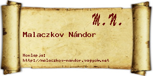 Malaczkov Nándor névjegykártya